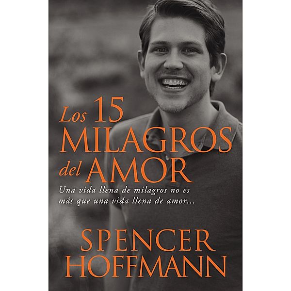 15 milagros del amor, Spencer Hoffman
