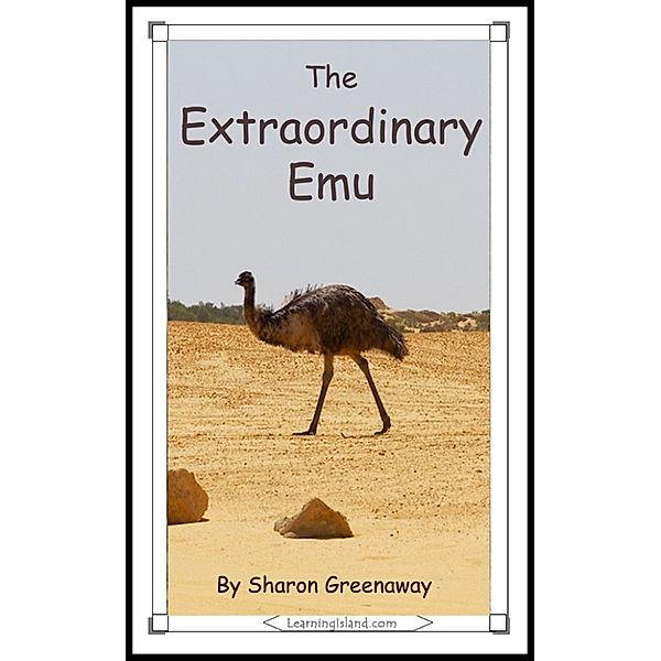 15-Minute Books: The Extraordinary Emu, Sharon Greenaway