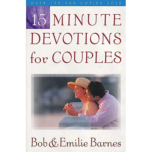 15-Minute Devotions for Couples, Bob Barnes