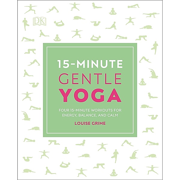 15-Minute Gentle Yoga / 15 Minute Fitness, Louise Grime