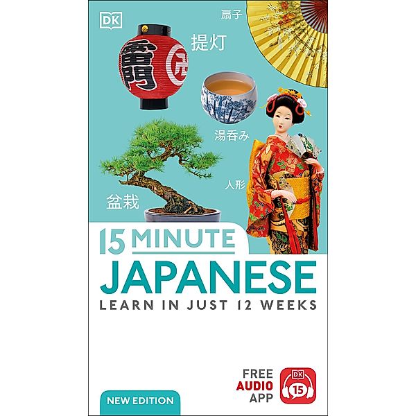 15 Minute Japanese / DK 15-Minute Language Learning, Dk