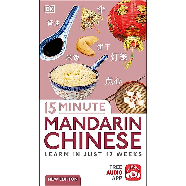 15 Minute Mandarin Chinese / DK 15-Minute Language Learning, Dk