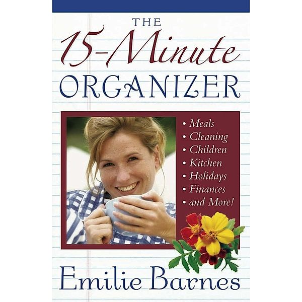 15-Minute Organizer, Emilie Barnes