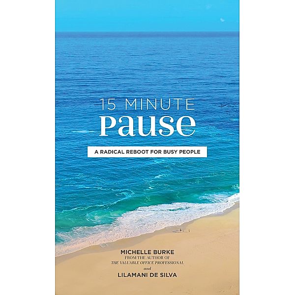 15 Minute Pause, Michelle Burke, Lilamani de Silva