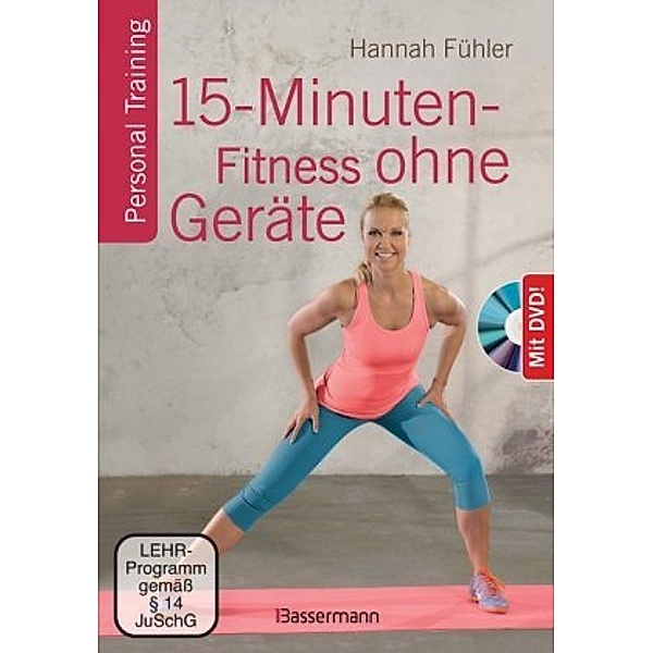 15-Minuten-Fitness ohne Geräte, m. DVD, Hannah Fühler
