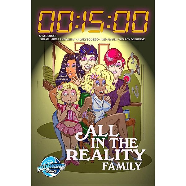 15 Minutes: All in the Reality Family: RuPaul, Honey Boo Boo, Kim Kardashian, Sharon Osbourne & Kris Jenner Vol. 1 #1 / 15 Minutes: All in the Reality Family: RuPaul, Honey Boo Boo, Kim Kardashian, Sharon Osbourne & Kris Jenner Vol. 1, Michael Troy