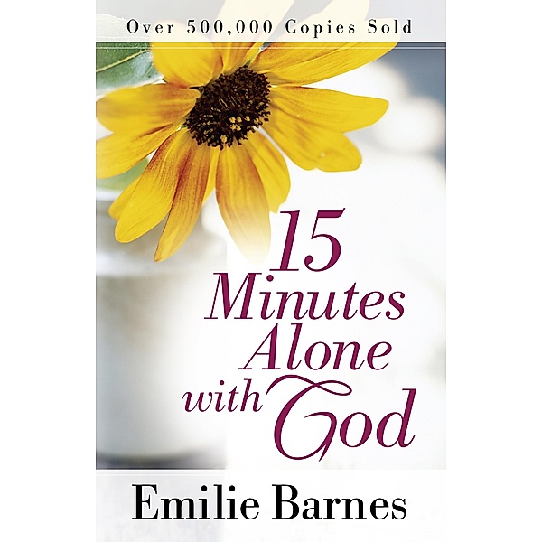 15 Minutes Alone with God, Emilie Barnes