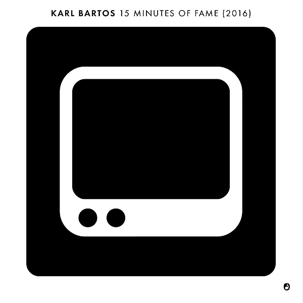 15 Minutes Of Fame(2016), Karl Bartos