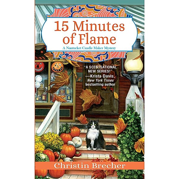 15 Minutes of Flame / Nantucket Candle Maker Mystery Bd.3, Christin Brecher