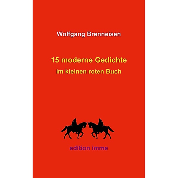 15 moderne Gedichte, Wolfgang Brenneisen