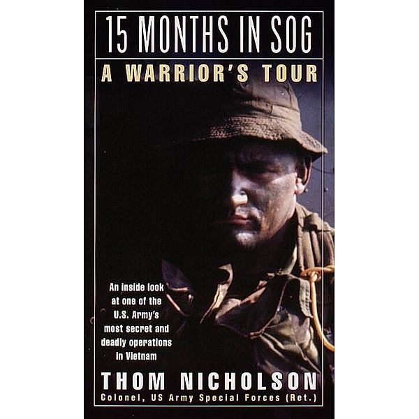 15 Months in SOG, Thom Nicholson