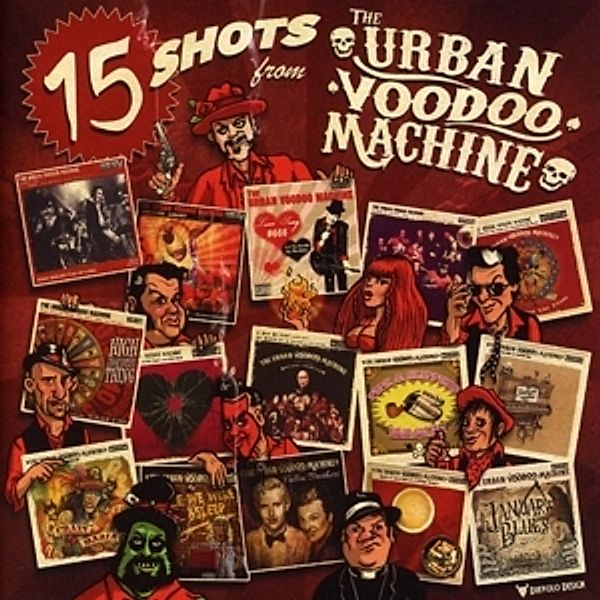 15 Shots, Urban Voodoo Machine