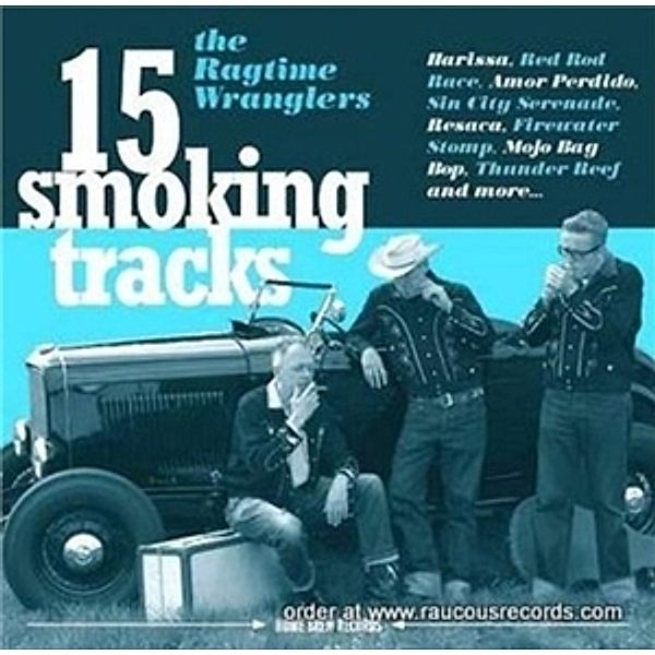 15 Smoking Tracks, Ragtime Wranglers