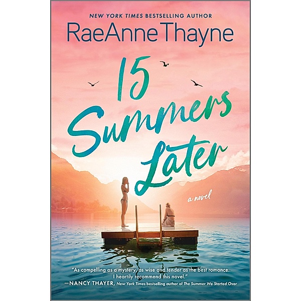 15 Summers Later, Raeanne Thayne