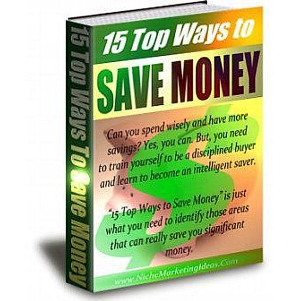 15 Top Ways to Save Money, Deeps S