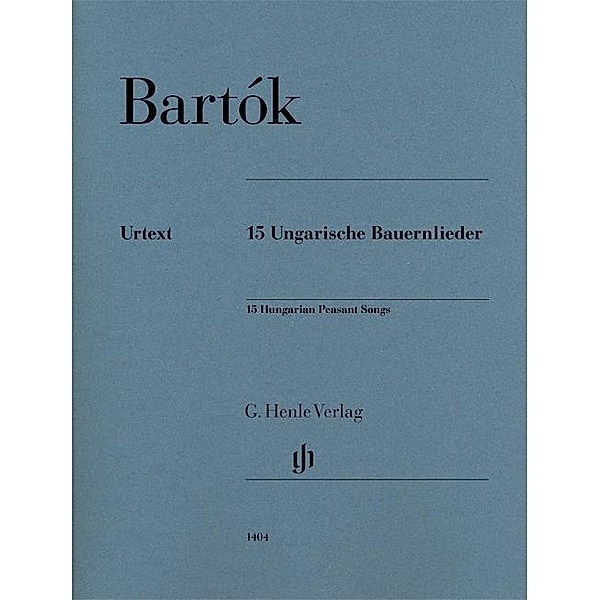 15 Ungarische Bauernlieder, Klavier zu zwei Händen, Béla Bartók - 15 Ungarische Bauernlieder