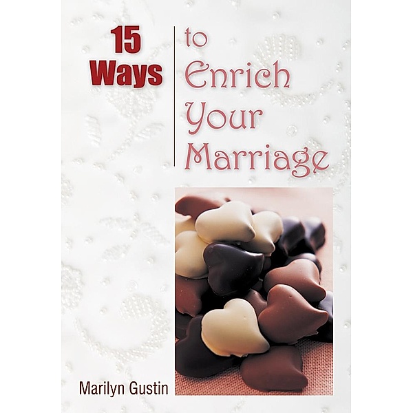 15 Ways to Enrich Your Marriage / Liguori, Gustin Marilyn