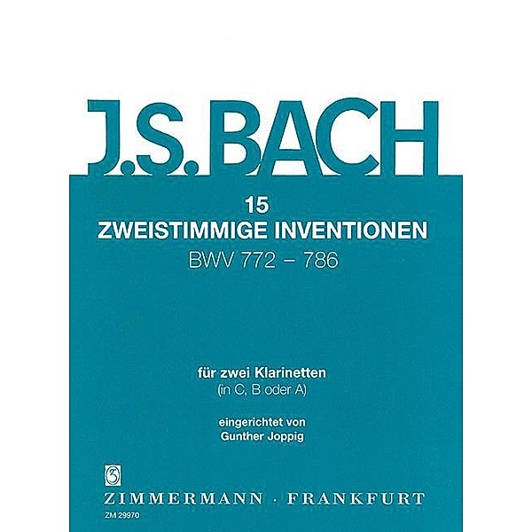 15 zweistimmige Inventionen BWV 772-786 für zwei Klarinetten, Johann Sebastian Bach