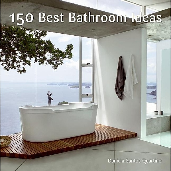 150 Best Bathroom Ideas, Daniela Santos Quartino