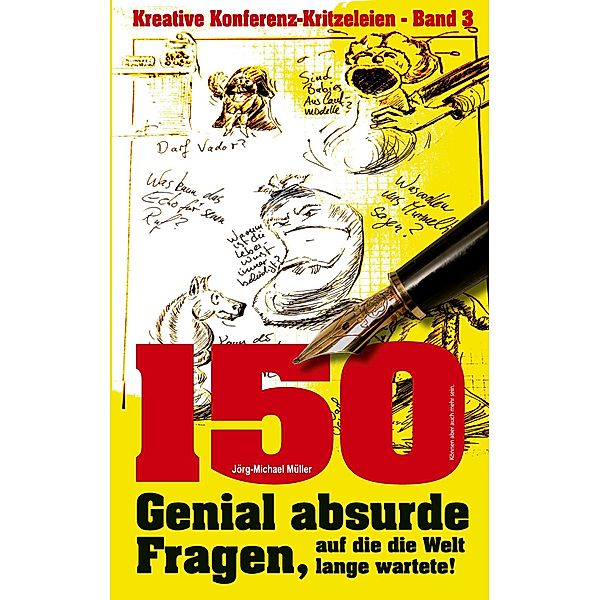 150 genial absurde Fragen, Jörg-Michael Müller