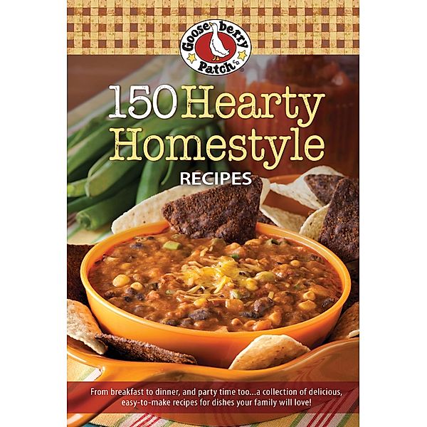 150 Hearty Homestyle Recipes