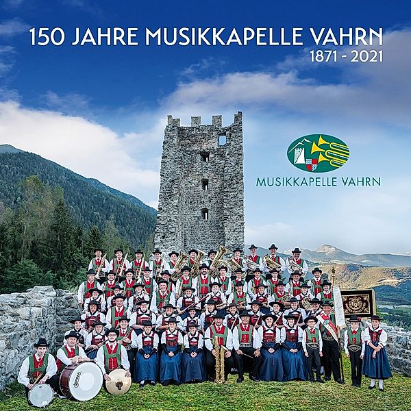 150 Jahre, Musikkapelle Vahrn