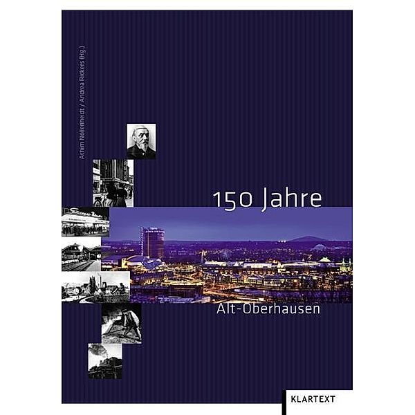 150 Jahre Alt-Oberhausen, Achim Nöllenheidt, Andrea Rickers