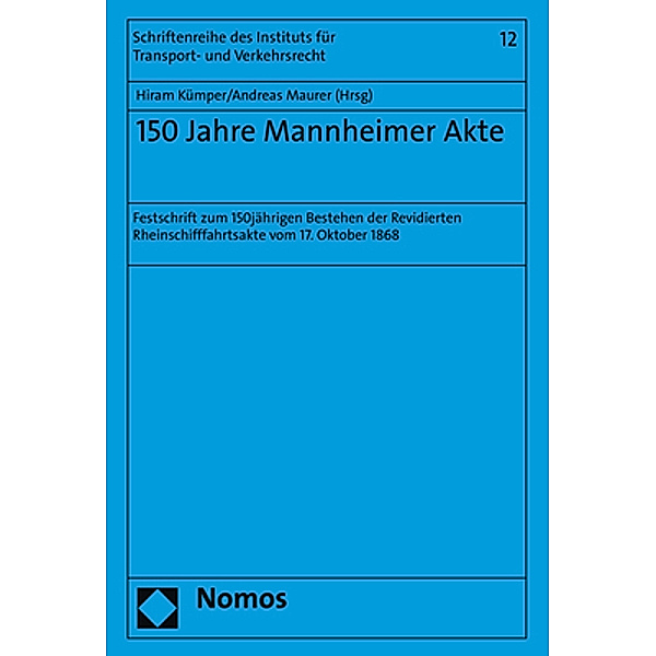 150 Jahre Mannheimer Akte