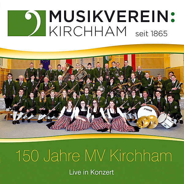 150 Jahre Mv Kirchham-Live In Konzert, Musikverein Kirchham