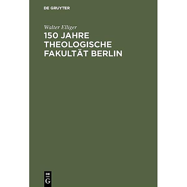 150 Jahre Theologische Fakultät Berlin, Walter Elliger