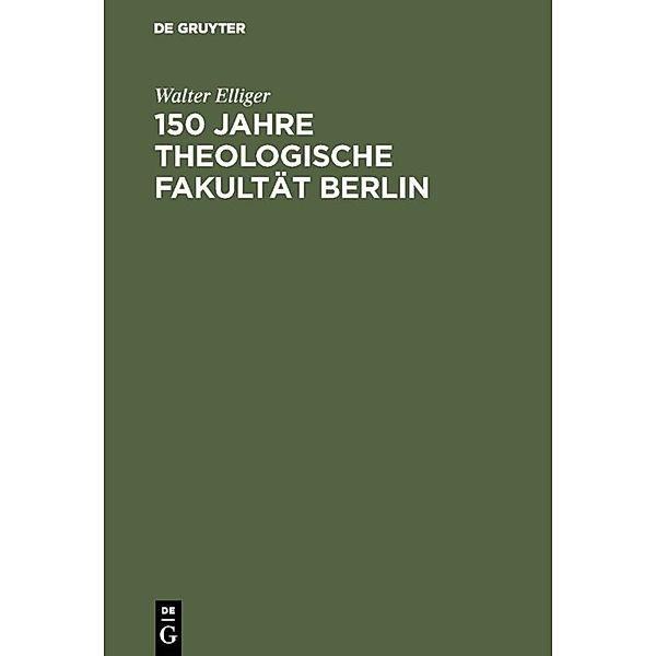 150 Jahre Theologische Fakultät Berlin, Walter Elliger