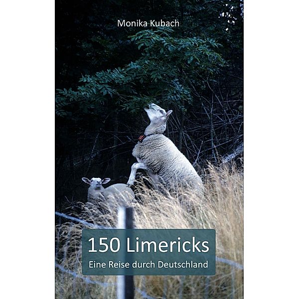 150 Limericks, Monika Kubach