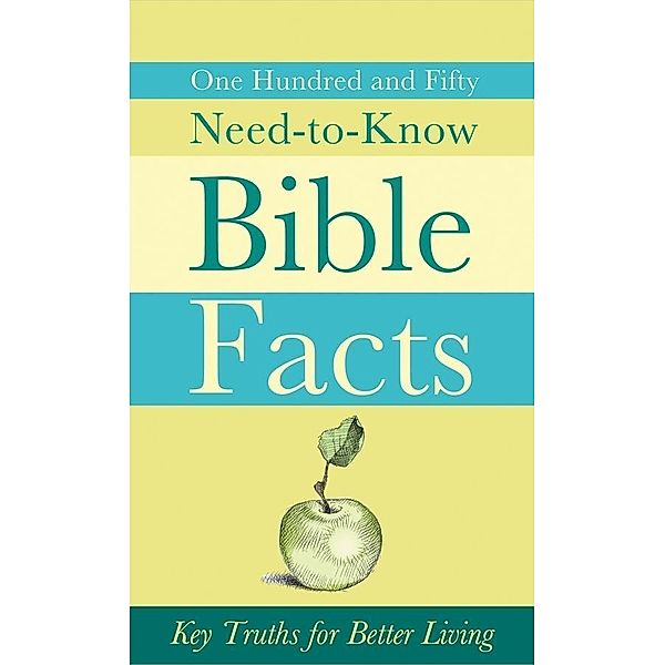 150 Need-to-Know Bible Facts, Ed Strauss