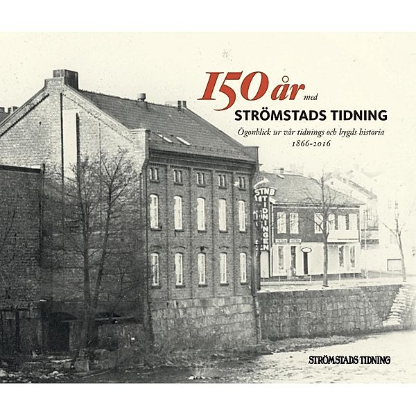 150 år med Strömstads Tidning