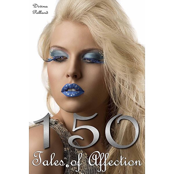 150 Tales of Affection, Divina Pollard