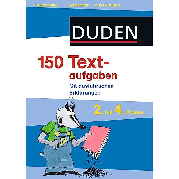 150 Textaufgaben 2. bis 4. Klasse / Duden, Dudenredaktion