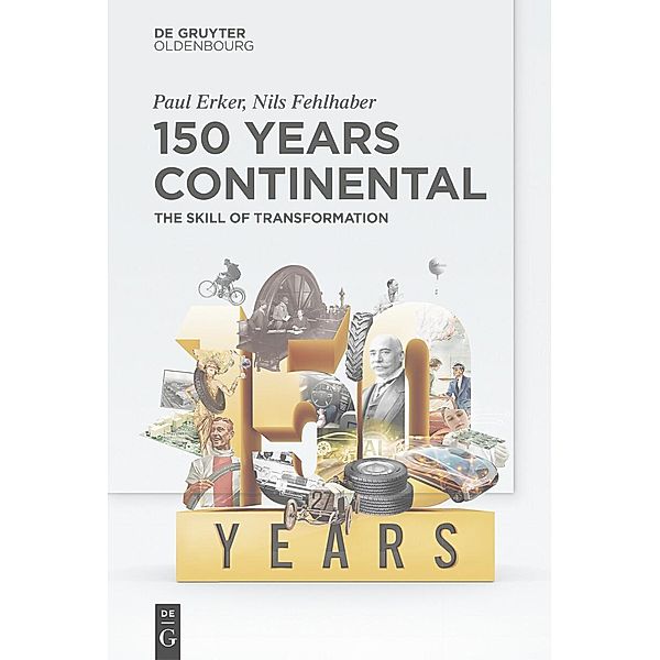 150 Years Continental, Paul Erker, Nils Fehlhaber