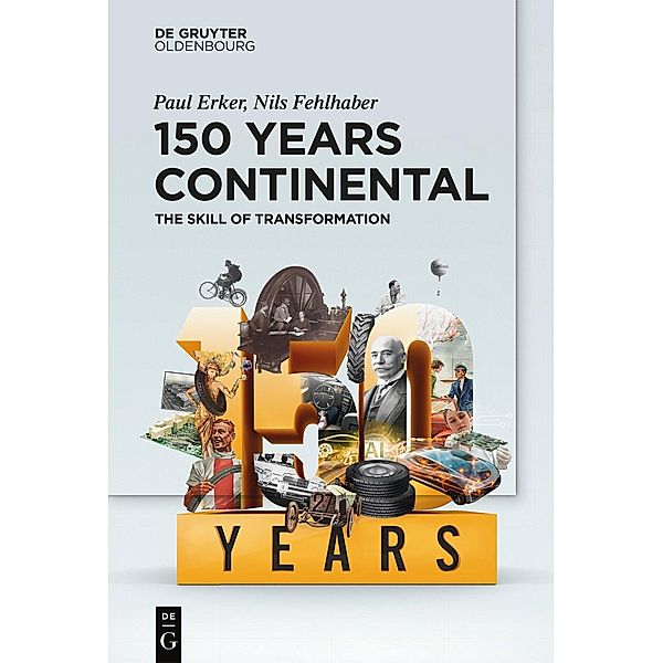 150 Years Continental, Paul Erker, Nils Fehlhaber