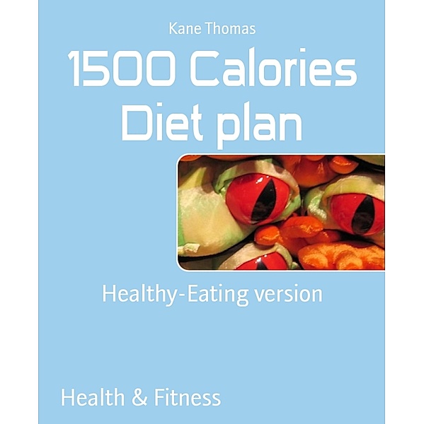 1500 Calories Diet plan, Kane Thomas