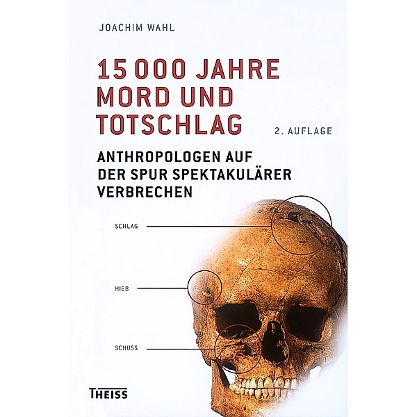 15000 Jahre Mord und Totschlag, Joachim Wahl