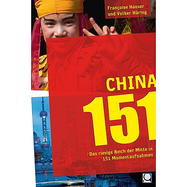 151: China 151, Francoise Hauser, Volker Häring