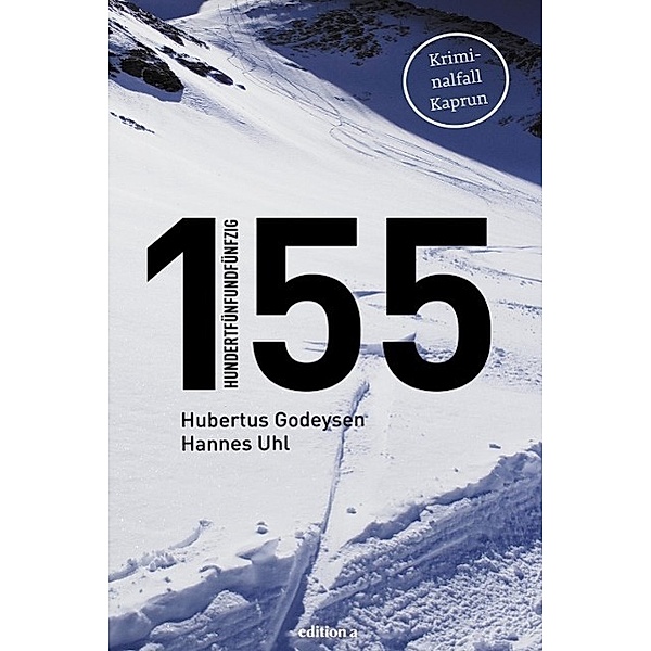 155 / edition a, Hubertus Godeysen, Hannes Uhl