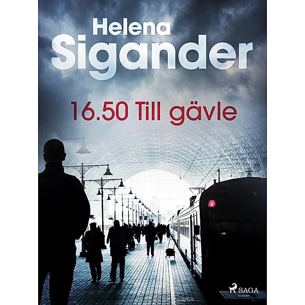 16.50 Till gävle, Helena Sigander