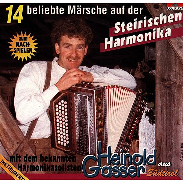 16 beliebte Märsche auf der Steirischen Harmonica, Heinold Gasser