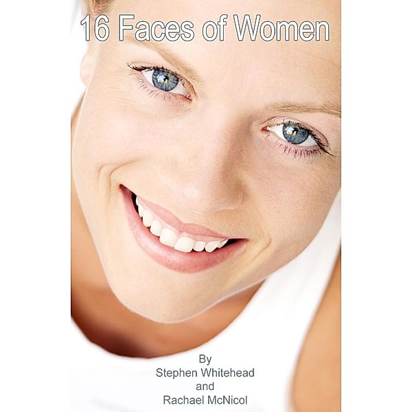 16 Faces of Women / Andrews UK, Stephen Whitehead