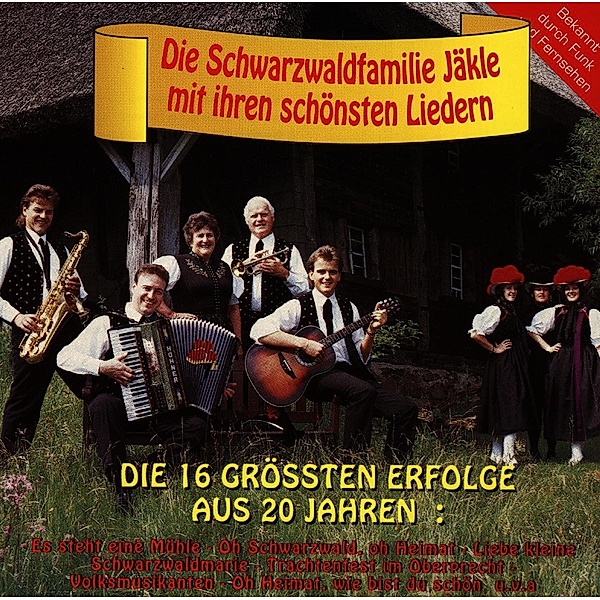 16 grössten Erfolge aus 20 Jahren, Schwarzwaldfamilie Jäkle
