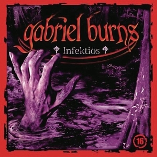 16/Infektiös, Gabriel Burns