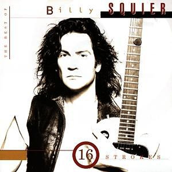 16 Strokes/The Best Of, Billy Squier