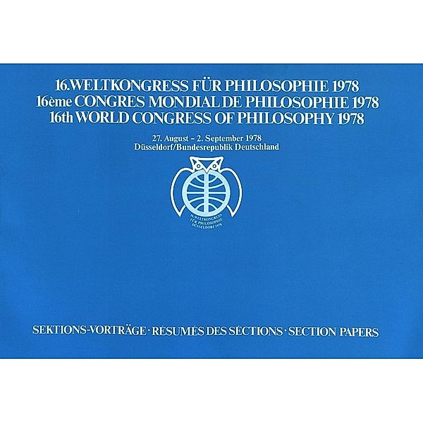 16. Weltkongress für Philosophie 1978- 16ème Congrès mondial de philosophie- 16th World Congress of Philosophy 1978, Alwin Diemer