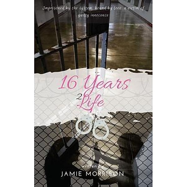 16 Years 2 Life, Jamie Morrison